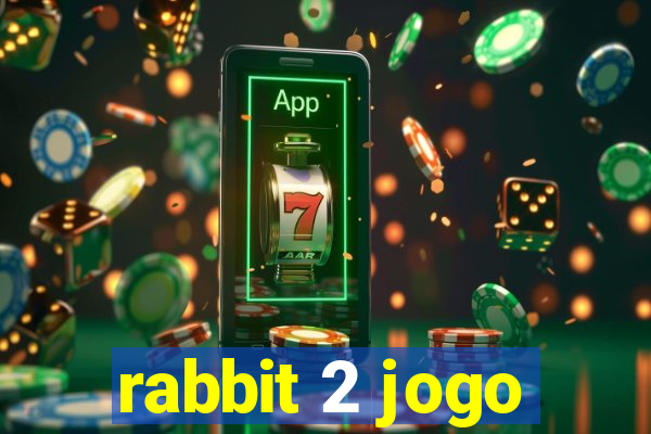 rabbit 2 jogo